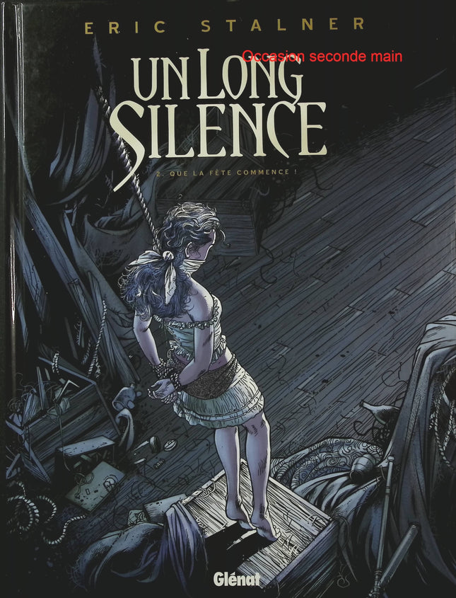 Un long silence Tome 2 – Que la fête commence ! – Éric Stalner – BD polar historique - Livre BD