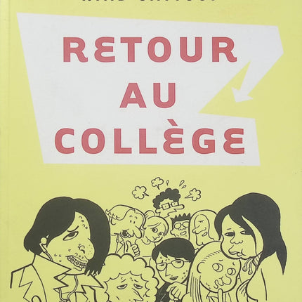 Retour au collège – Riad Sattouf | Bande dessinée humoristique sur l’adolescence, la vie scolaire et les collégiens des beaux quartiers - Livre BD