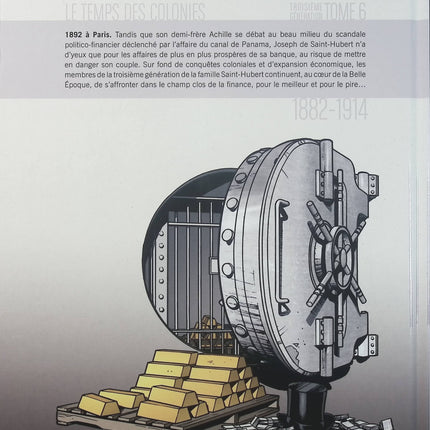 La Banque Tome 6 – 1882-1914 – Troisième Génération – Philippe Guillaume, Pierre Boisserie, Stéphane Brangier – BD historique, finance et pouvoir - Livre BD