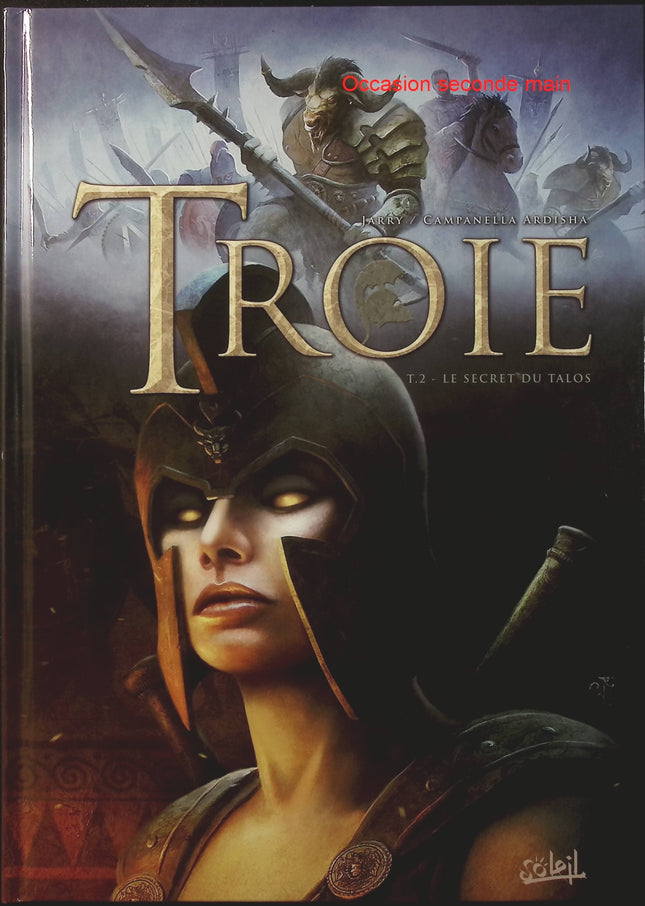 Troie Tome 2 Le Secret du Talos – Nicolas Jarry, Erion Campanella Avdisha – BD fantasy historique, mythologie grecque, aventure antique et héros - Livre BD