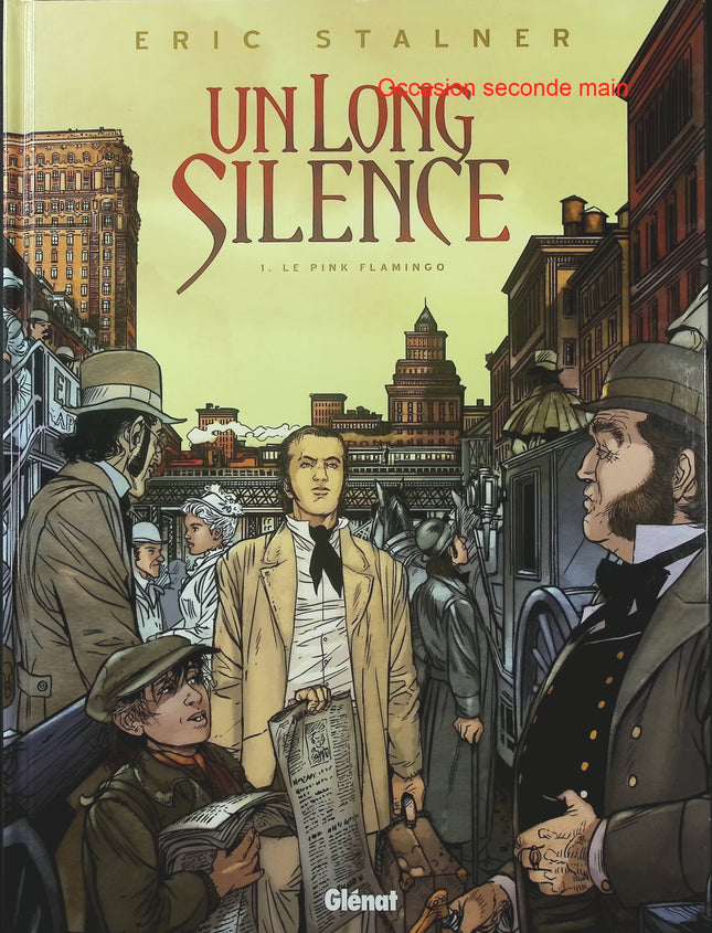Un long silence Tome 1 – Le Pink Flamingo – Éric Stalner – BD historique et polar - Livre BD