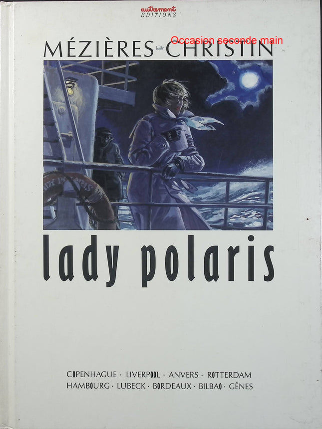 Lady Polaris – Pierre Christin et Jean-Claude Mézières – BD de science-fiction et aventure - Livre BD