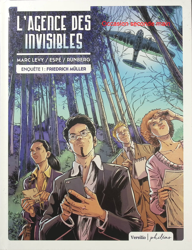 L’Agence des Invisibles – Enquête 1 – Friedrich Müller – Marc Levy et Sylvain Runberg | BD policière, enquête historique et mystère de la Seconde Guerre mondiale - Livre BD