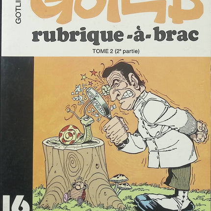 Rubrique-à-Brac Tome 2 – 2e partie – Gotlib – Bande dessinée humoristique culte, humour absurde, satire et gags déjantés - Livre BD