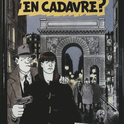 Nestor Burma Tome 4 – M’as-tu vu en cadavre ? – Léo Malet, Tardi – BD polar, enquête policière et Paris - Livre BD