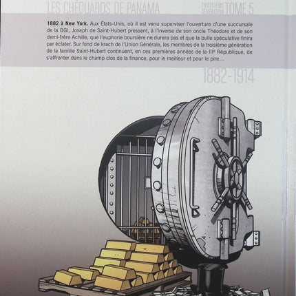 La Banque Tome 5 – 1882-1914 – Troisième Génération – Pierre Boisserie, Philippe Guillaume, Stéphane Brangier – BD historique, finance et pouvoir - Livre BD