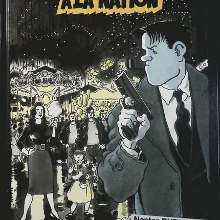 Nestor Burma Tome 3 – Casse-Pipe à la Nation – Léo Malet, Tardi – BD polar, enquête policière et Paris - Livre BD