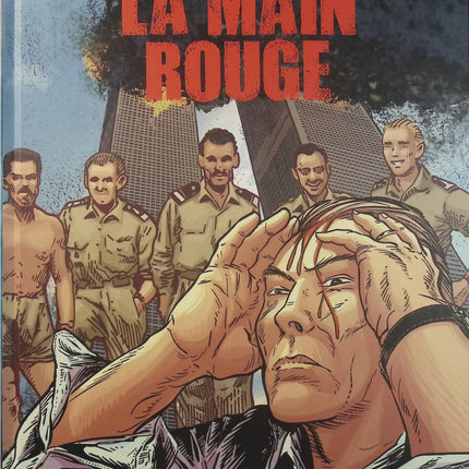La main rouge – Mako, Didier Daeninckx, Pascal Blanchard – BD historique, histoire coloniale, guerre d’Algérie - Livre BD