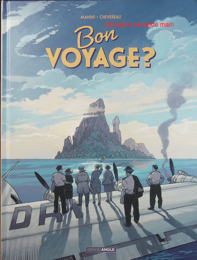 Bon voyage ? – Jack Manini, Michel Chevereau – BD aventure, voyage et mystère - Livre BD