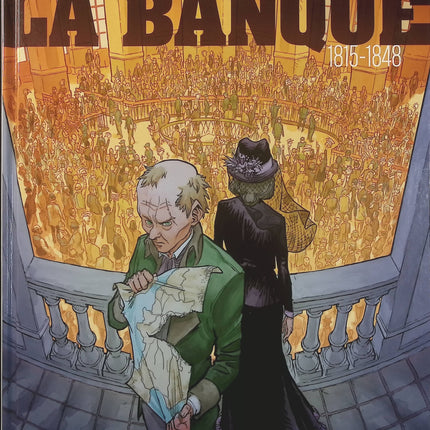 La Banque Tome 2 – 1815-1848 – Première Génération – Le Milliard des émigrés – Pierre Boisserie, Philippe Guillaume, Julien Maffre – BD historique et finance - Livre BD