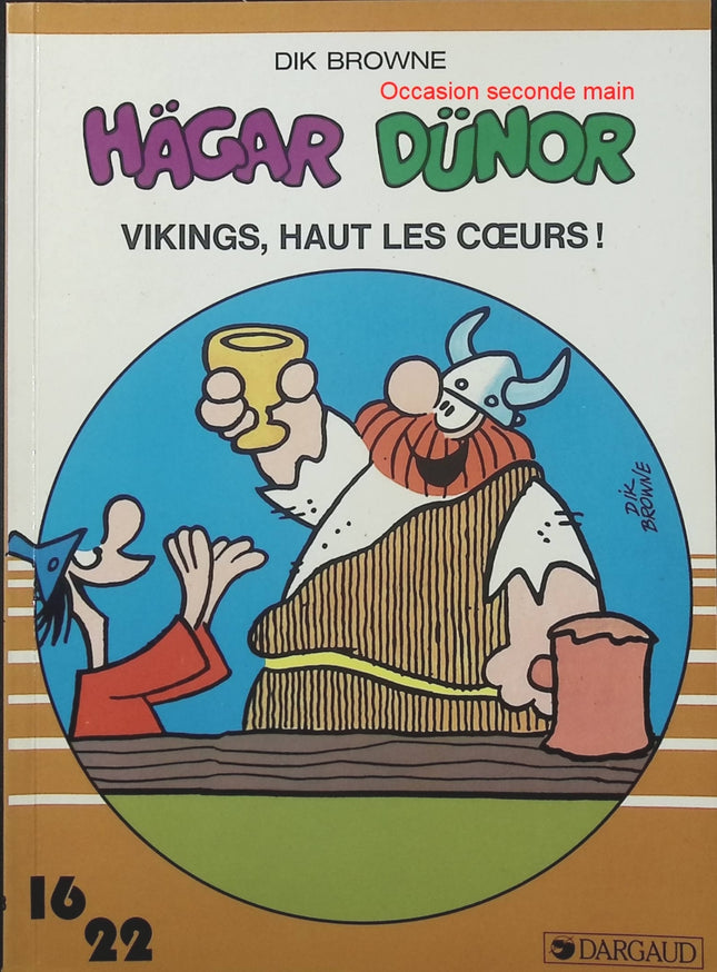 Vikings, haut les cœurs – Hägar Dünor – Dik Browne – Bande dessinée humoristique sur les Vikings, aventures et gags décalés - Livre BD
