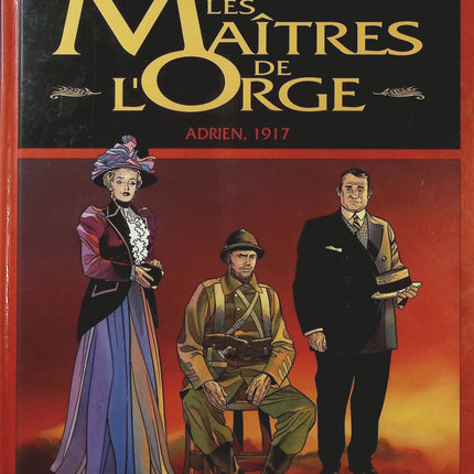Les Maîtres de l’Orge – Adrien 1917 / Noël 1932 – Jean Van Hamme et Francis Vallès | BD historique, saga familiale et brasserie - Livre BD