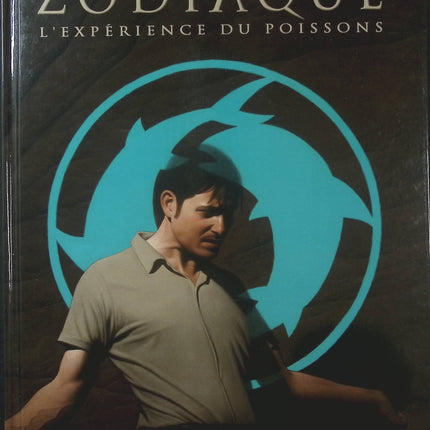 Zodiaque Tome 12 – L’Expérience du Poissons – Éric Corbeyran – BD fantastique et ésotérique - Livre BD