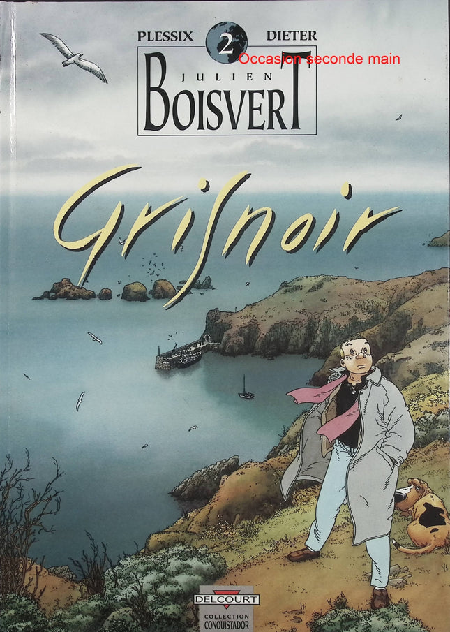 Julien Boisvert Tome 2 - Grisnoir - BD aventure et enquête de Dieter, Michel Plessix et Isabelle Rabarot - Livre BD