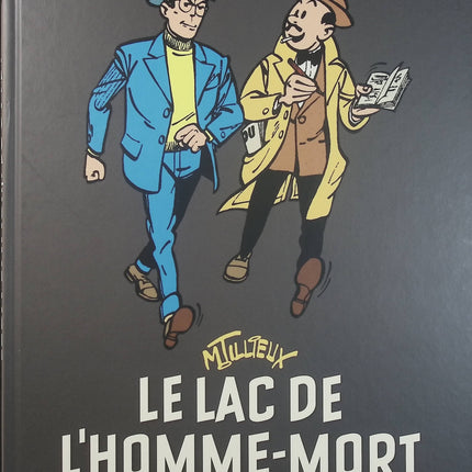 Marc Jaguar Tome 1 – Le Lac de l'Homme-mort – Maurice Tillieux, bande dessinée d'aventure et d'enquête policière classique - Livre BD