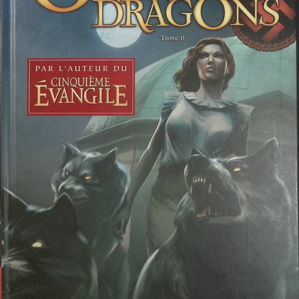 L’Ordre des Dragons Tome 0 – Jean-Luc Istin, Elia Bonetti, Simon Quemener – bande dessinée fantastique et historique sur les origines de l’Ordre des Dragons - Livre BD