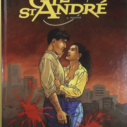 Gil Saint-André Tome 3 – Fugitif – Jean-Charles Kraehn, Sylvain Vallée – BD polar, enquête et thriller - Livre BD