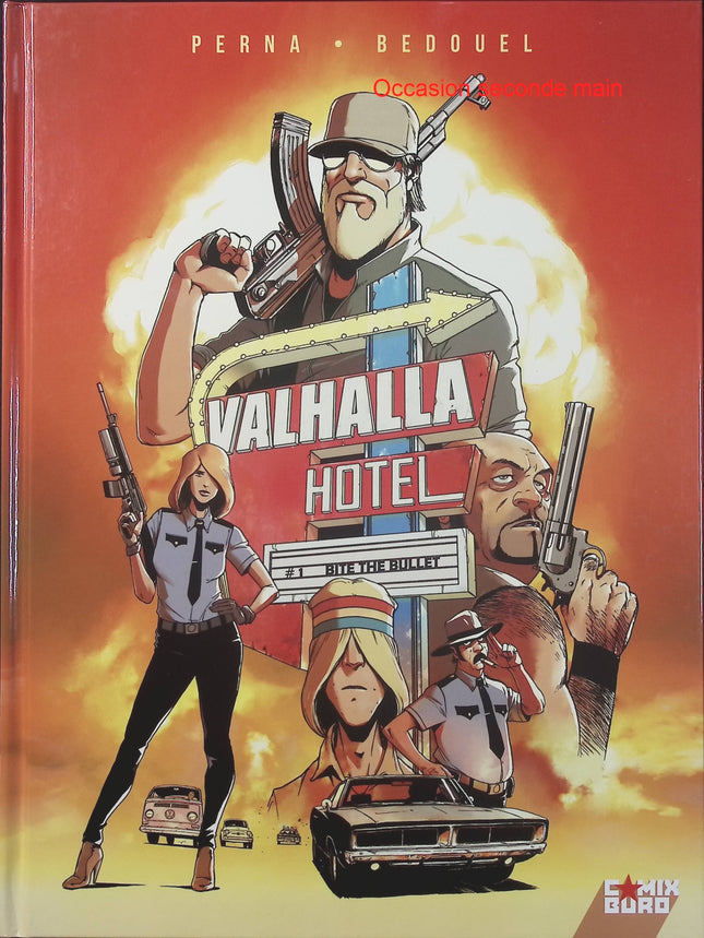 Valhalla Hotel Tome 1 – Bite the bullet – Patrice Perna, Fabien Bedouel – bande dessinée polar, humour noir, action et aventure - Livre BD