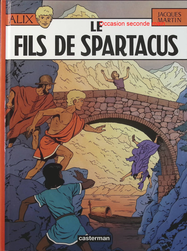 Alix Tome 12 – Le Fils de Spartacus – Jacques Martin – BD historique, Rome antique, révolte et aventure - Livre BD