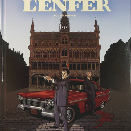 Du Côté de l’Enfer Tome 2 – Volte-Face – Noël Simsolo, Dominique Hé – bande dessinée historique, polar et aventure - Livre BD