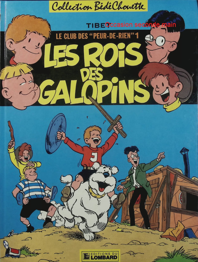 Le Club des Peur-de-Rien Tome 1 – Les Rois des galopins – Tibet – BD humour jeunesse - Livre BD