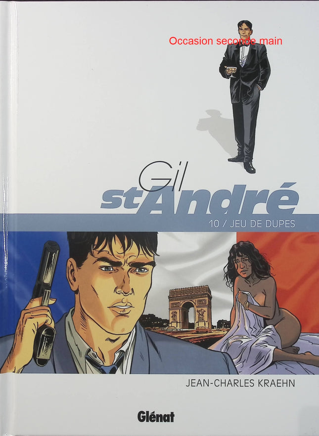 Gil Saint-André Tome 10 – Jeu de dupes – Jean-Charles Kraehn – BD polar, enquête et thriller - Livre BD