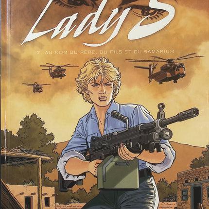 Lady S Tome 17 – Au nom du père, du fils et du Samarium – Laurent-Frédéric Bollée et Philippe Aymond | BD d’espionnage et thriller géopolitique - Livre BD