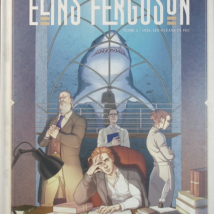 Elias Ferguson Tome 2 – 1938, Les Océans de feu – Simon Second – BD historique et fantastique, aventure, enquête et mystère - Livre BD