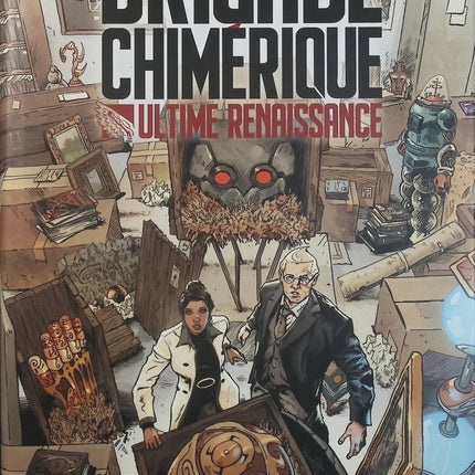 La Brigade chimérique – Ultime Renaissance – Serge Lehman, Gess, Stéphane De Caneva – BD fantastique, super-héros et science-fiction - Livre BD