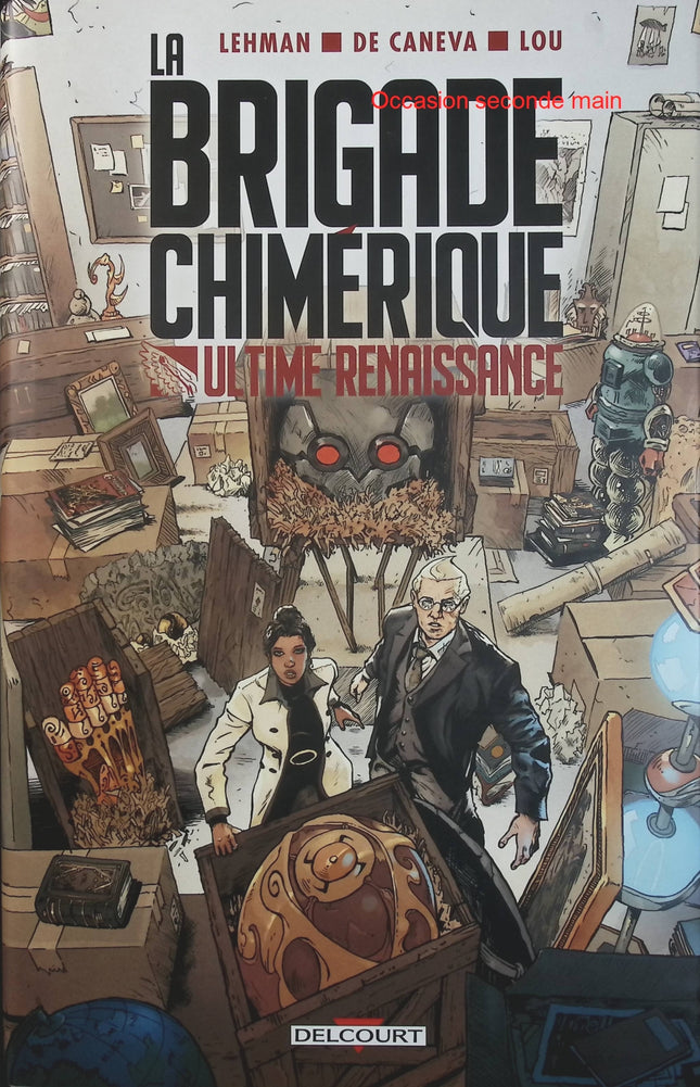 La Brigade chimérique – Ultime Renaissance – Serge Lehman, Gess, Stéphane De Caneva – BD fantastique, super-héros et science-fiction - Livre BD
