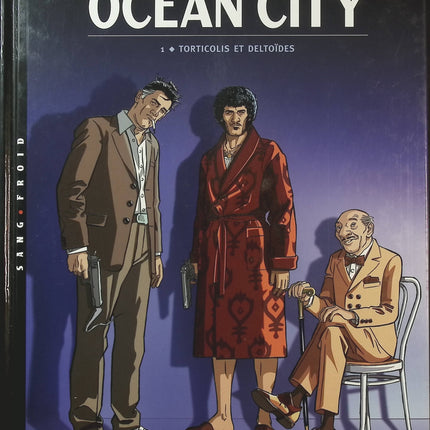 Océan City Tome 1 – Torticolis et deltoïdes – David Chauvel et Vincent Komorowski | BD humour et aventure - Livre BD