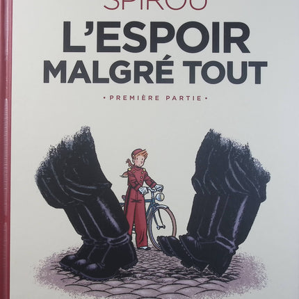 Le Spirou d’Émile Bravo Tome 1 – Spirou l’espoir malgré tout Première partie – Émile Bravo – BD aventure historique - Livre BD