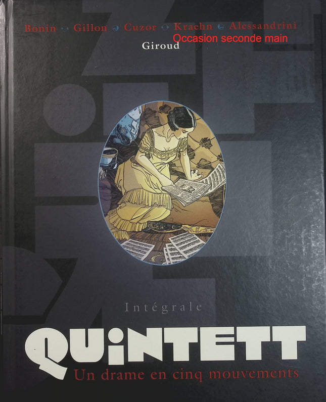 Un drame en cinq mouvements – Intégrale – Giroud, Révillon, Gillon, Steve Cuzor, Cyril Bonin et Alessandrini – Bande dessinée historique et dramatique - Livre BD