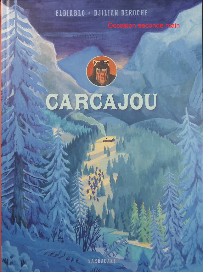 Carcajou – Djilian Deroche, El Diablo – bande dessinée western, aventure et récit de vengeance dans le Grand Nord - Livre BD