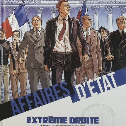 Affaires d'État – Extrême Droite Tome 1 – Un homme encombrant – Philippe Richelle, Pierre Wachs – Bande dessinée politique et thriller d'espionnage - Livre BD
