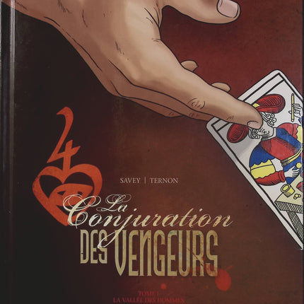 La Conjuration des Vengeurs Tome 1 – La Vallée des hommes – Joëlle Savey, Cyrille Ternon – bande dessinée polar ésotérique, enquête et franc-maçonnerie - Livre BD