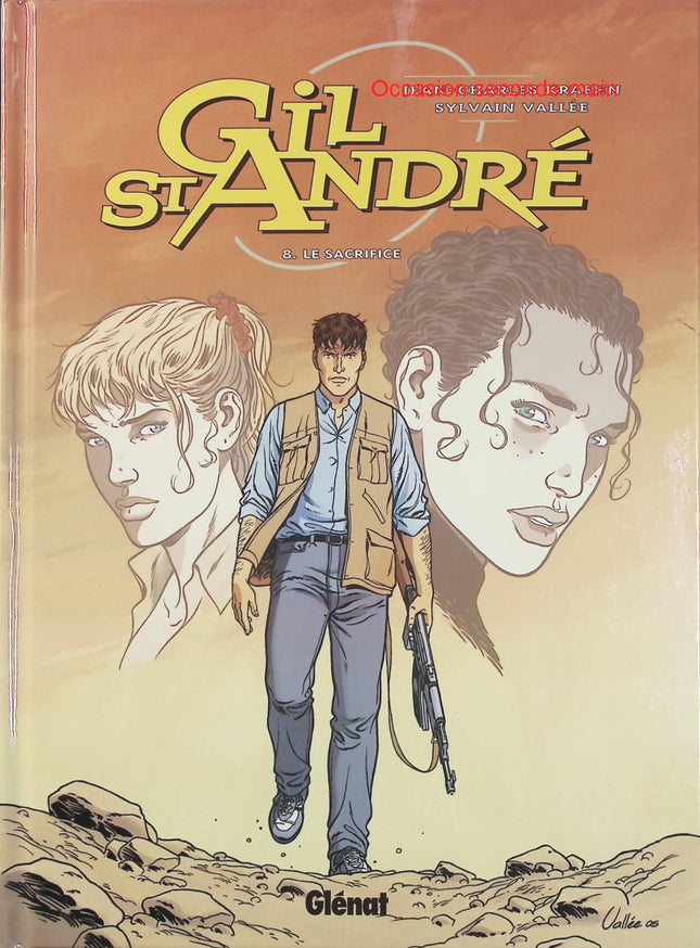 Gil Saint-André – Le Sacrifice – Jean-Charles Kraehn, Sylvain Vallée – BD polar, enquête et suspense - Livre BD
