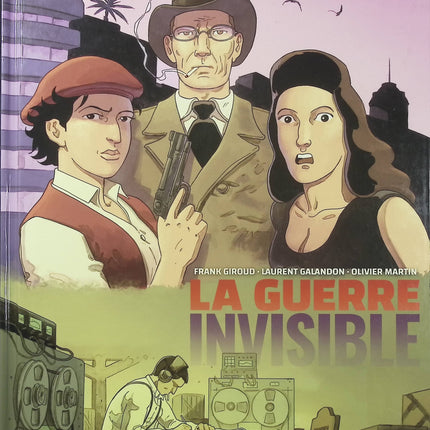 La Guerre invisible Tome 3 – L’Institut – Laurent Galandon, Frank Giroud, Olivier Martin – BD espionnage, thriller et complot - Livre BD