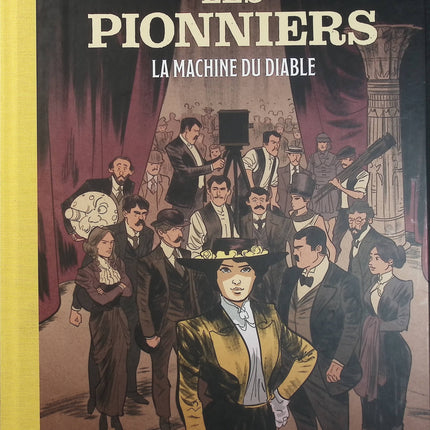 Les Pionniers Tome 1 – La Machine du Diable – Guillaume Dorison, Damien Maric, Jean-Baptiste Hostache – bande dessinée historique sur la naissance du cinéma et ses pionniers - Livre BD