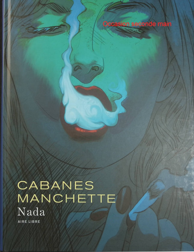 Nada – Jean-Patrick Manchette, Doug Headline, Cabanes – Bande dessinée polar, thriller et adaptation du roman noir - Livre BD