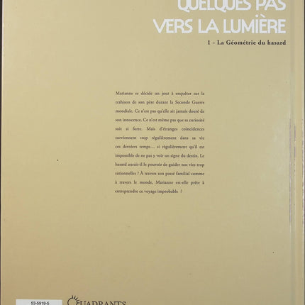 Quelques Pas Vers La Lumière Tome 1 – La Géométrie Du Hasard – Bruno Marchand – BD fantastique, mystère et quête initiatique - Livre BD