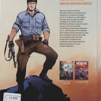 Bob Morane Tome 2 – Les Prisonniers du Temps – Eric Corbeyran, Ivan Rodrigues, Facio, Christophe Bec – BD aventure, science-fiction et mystère - Livre BD