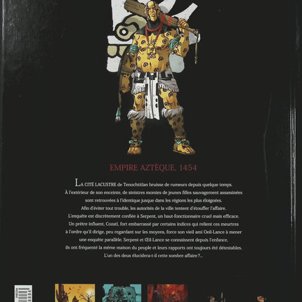 Le Serpent et la Lance Tome 3 – Cinq-Fleurs – Hub, Emmanuel Michalak – BD historique, enquête et civilisation aztèque - Livre BD