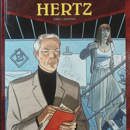 Le Triangle Secret – Hertz Tome 2 : Montespa – Didier Convard et Pierre Wachs – Bande dessinée ésotérique, enquête mystérieuse et secrets historiques - Livre BD