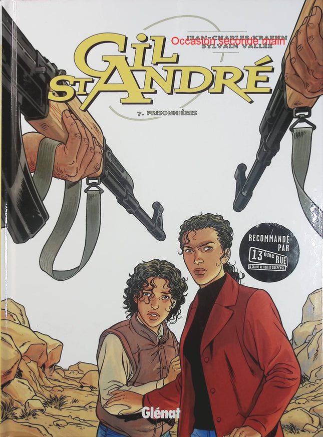 Gil Saint-André Tome 7 – Prisonnières – Jean-Charles Kraehn, Sylvain Vallée – BD polar, enquête et suspense - Livre BD