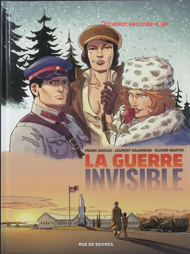 La Guerre Invisible Tome 2 – Le Comité – Frank Giroud, Laurent Galandon et Olivier Martin – BD espionnage, thriller et complot - Livre BD