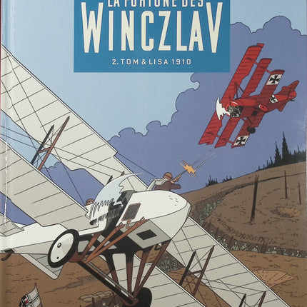 La Fortune des Winczlav Tome 2 – Tom et Lisa 1910 – Jean Van Hamme, Philippe Berthet – BD saga familiale et aventure - Livre BD