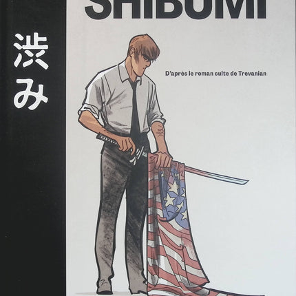 Shibumi – Pat Perna, Jean-Baptiste Hostache – Bande dessinée d’espionnage, aventure et philosophie, d’après le roman de Trevanian - Livre BD