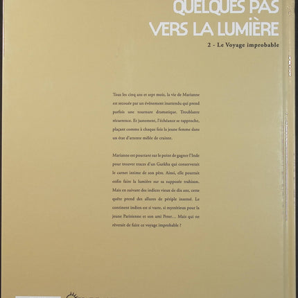 Quelques Pas Vers La Lumière Tome 2 – Le Voyage Improbable – Bruno Marchand – BD fantastique, aventure et quête initiatique - Livre BD