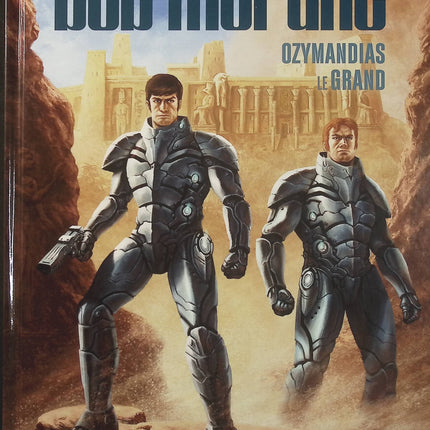 Bob Morane Tome 3 – Ozymandias le Grand – Corbeyran, Christophe Bec, Ivan Rodrigues – BD aventure, action et mystère - Livre BD